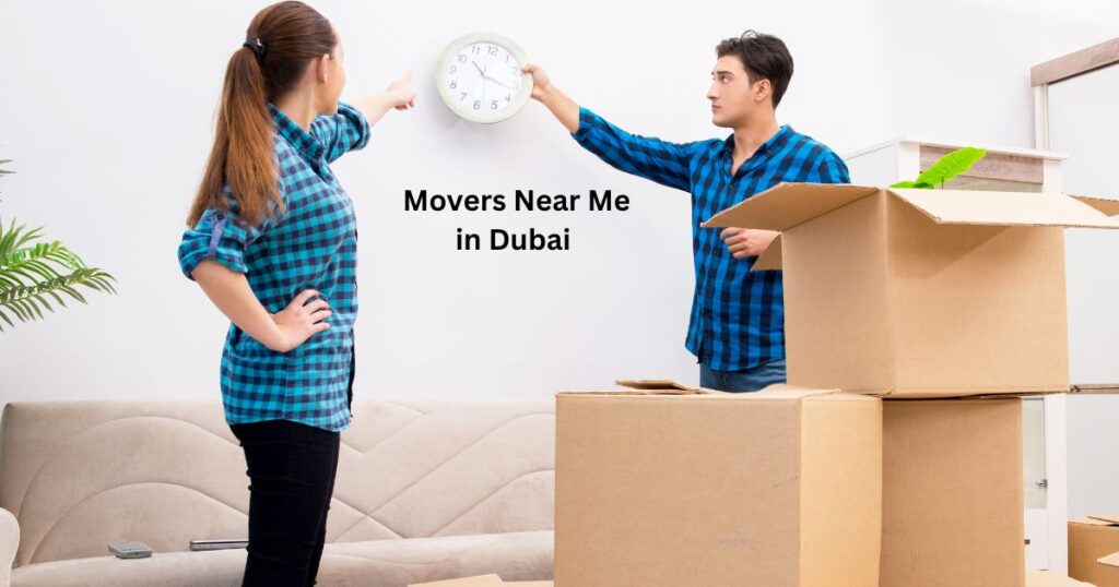 Movers near me in Dubai