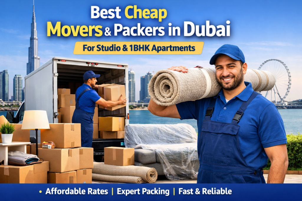 Best Cheap Movers and Packers in Dubai for Studio & 1BHK Apartments