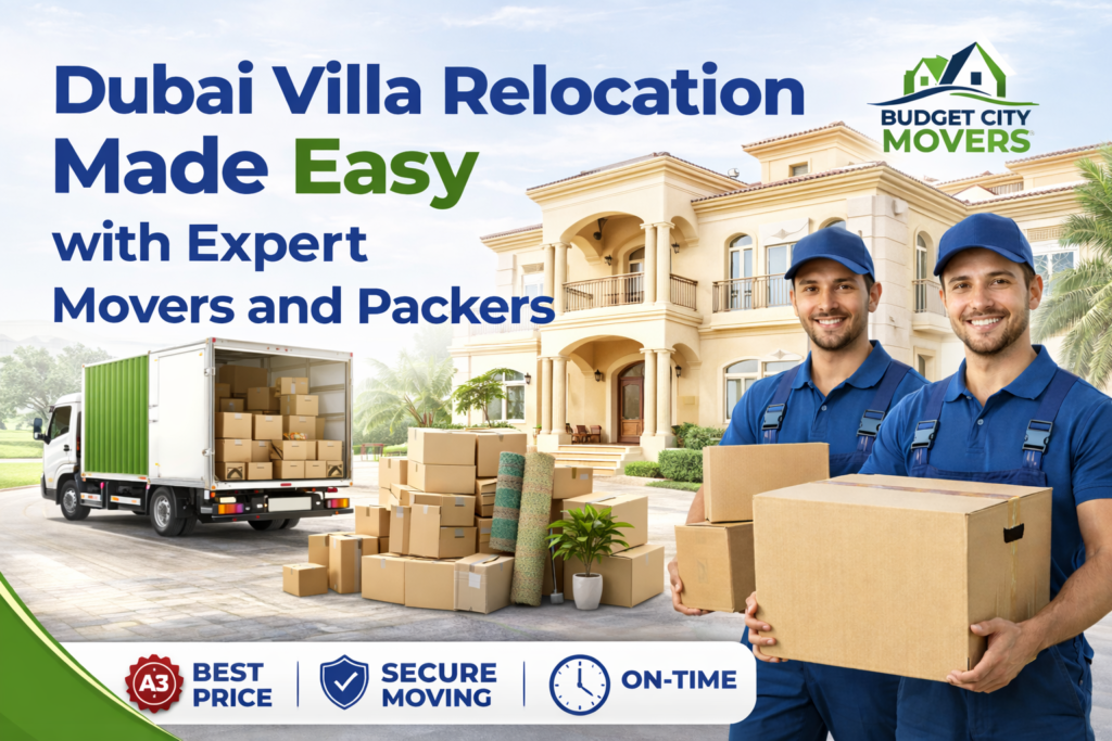 Dubai villa relocation advertisement featuring Budget City Movers team, moving truck, packing boxes, luxury villa exterior, and expert movers and packers service branding.