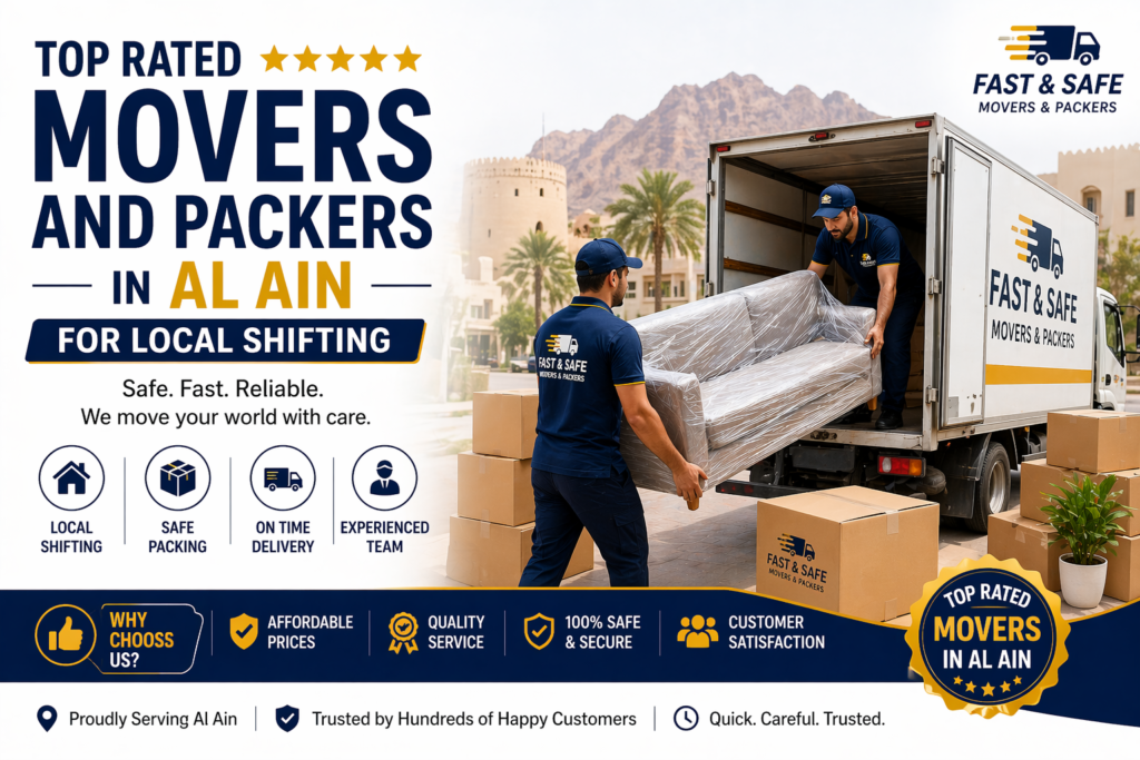 Top Rated Movers and Packers in Al Ain for Local Shifting