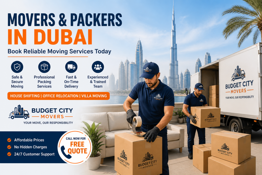 Movers and Packers in Dubai Book Reliable Moving Services Today